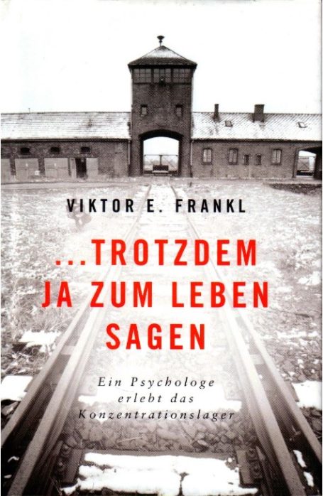 Buchcover mit dem Titel „... Trotz dem ja zum Leben sagen“ von Viktor E. Frankl.